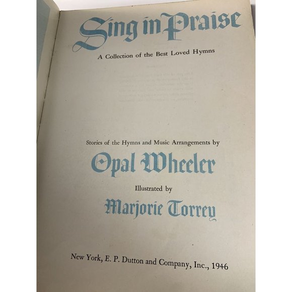 Opal Wheeler SING IN PRAISE 1946, 1st Edition, HC/DJ Caldecott Honor - Picture 4 of 6